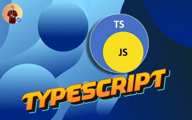 Level Up Your JavaScript: Why Use TypeScript for Development?